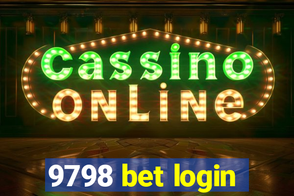 9798 bet login